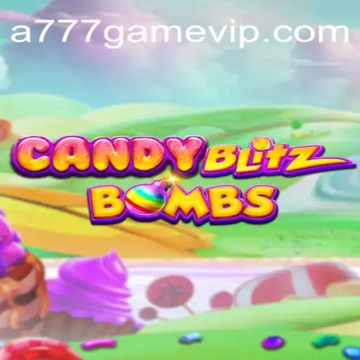 CandyBlitzBombs: A Deep Dive into the Thrilling World of A777 GAME