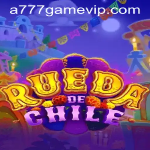 RuedaDeChile: Exploring the Intricacies of A777 Game